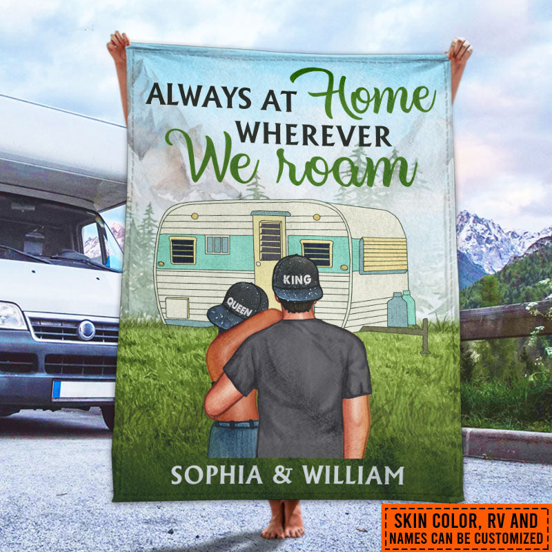 Camping Couple Campers Travelers Always At Home Custom Blanket