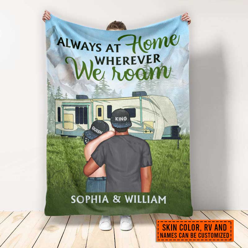 Camping Couple Campers Travelers Always At Home Custom Blanket