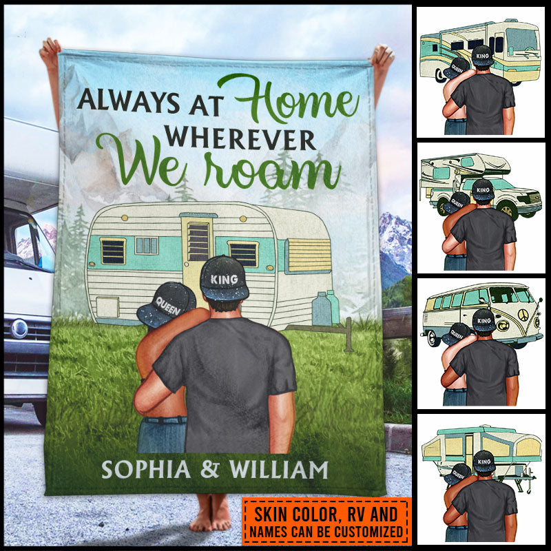 Camping Couple Campers Travelers Always At Home Custom Blanket