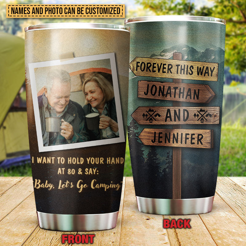 Custom Photo Camping Couple Hold Your Hand Custom Tumbler, Gifts For Wedding, Anniversary, Birthday