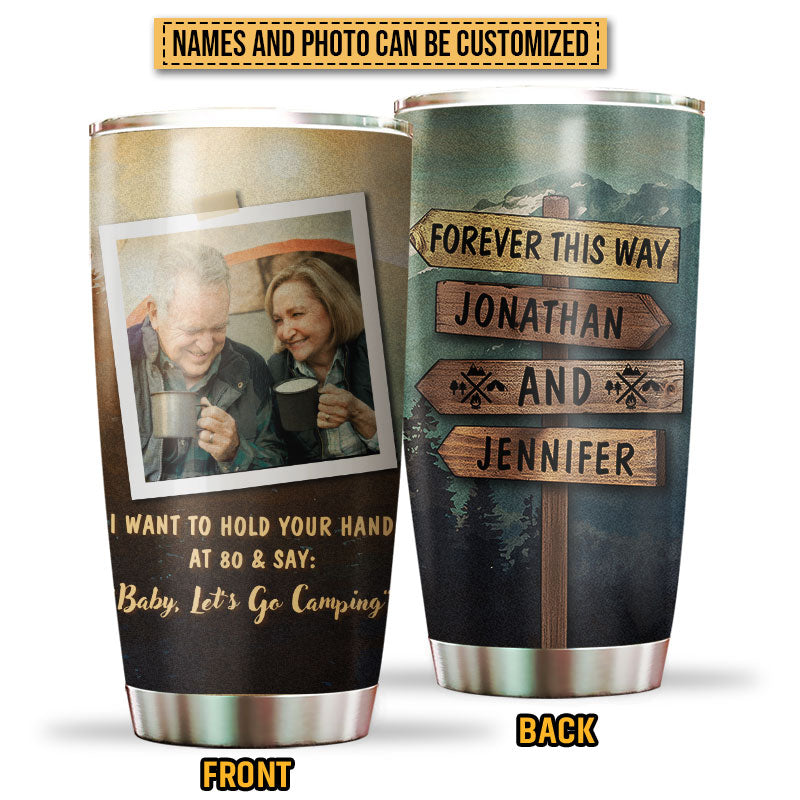 Custom Photo Camping Couple Hold Your Hand Custom Tumbler, Gifts For Wedding, Anniversary, Birthday