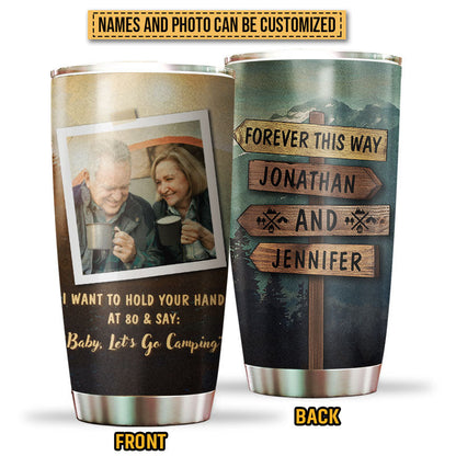 Custom Photo Camping Couple Hold Your Hand Custom Tumbler, Gifts For Wedding, Anniversary, Birthday