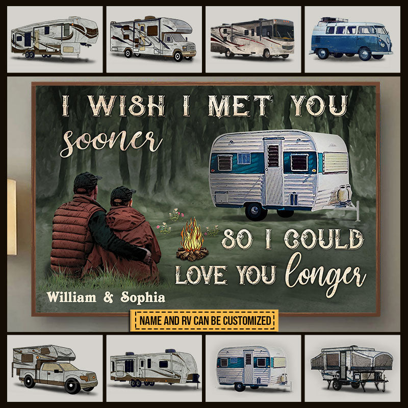 Camping Couple I Met You Sooner You Custom Poster