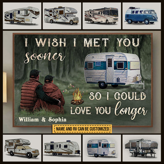 Camping Couple I Met You Sooner You Custom Poster