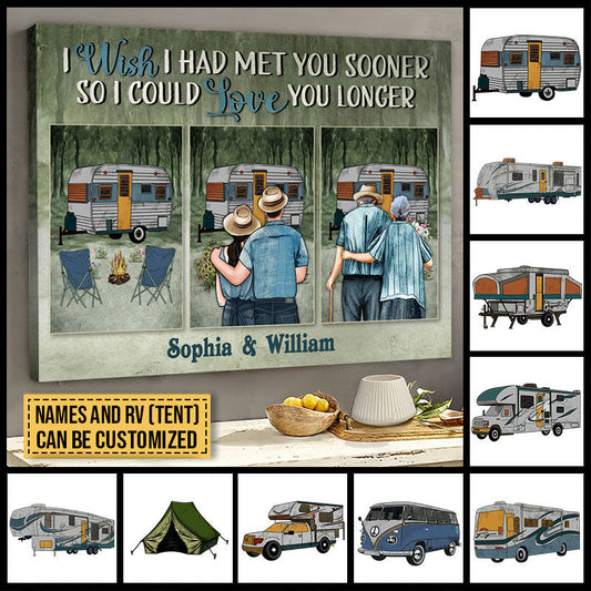 Camping Couple Met You Sooner Custom Canvas