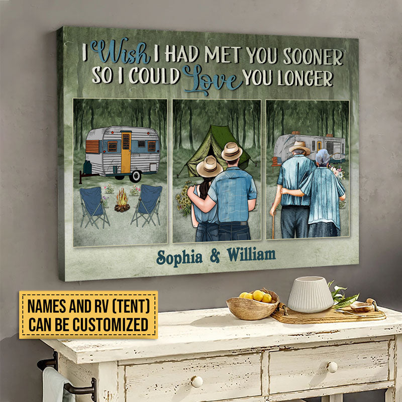 Camping Couple Met You Sooner Custom Canvas