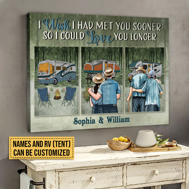 Camping Couple Met You Sooner Custom Canvas