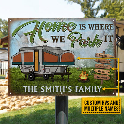 Camping Home Is Where We Park It Custom Classic Metal Signs