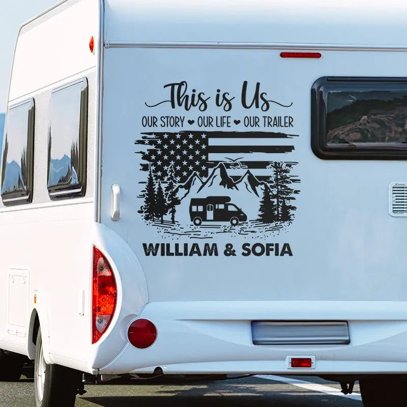 Camping Lovers - This Is Us, Our Story, Our Life, Our Trailer - Personalized RV Decal Decal The Next Custom Gift