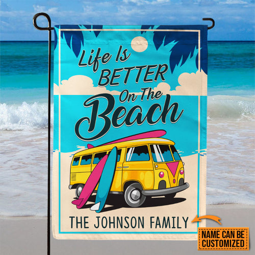 Camping Surfing Life Is Better On The Beach Custom Flag