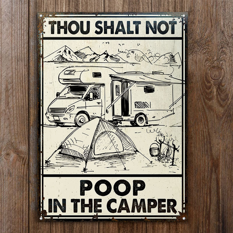 Camping Thou Shalt Not Poop Customized Classic Metal Signs