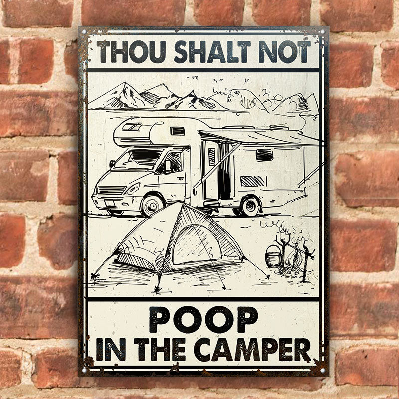 Camping Thou Shalt Not Poop Customized Classic Metal Signs