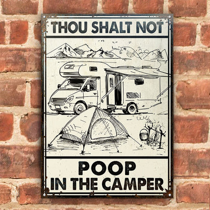 Camping Thou Shalt Not Poop Customized Classic Metal Signs