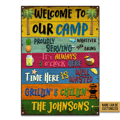 Camping Welcome To Our Camp Custom Classic Metal Signs, Camping Decoration, Camping Gift