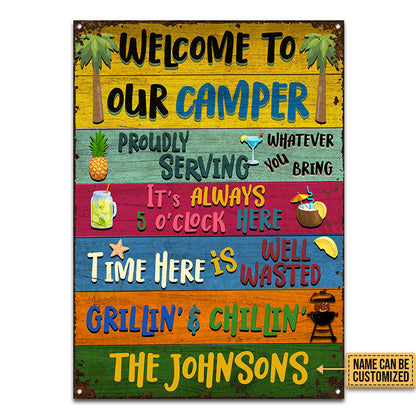 Camping Welcome To Our Camper Custom Classic Metal Signs, Camping Decoration, Camping Gift