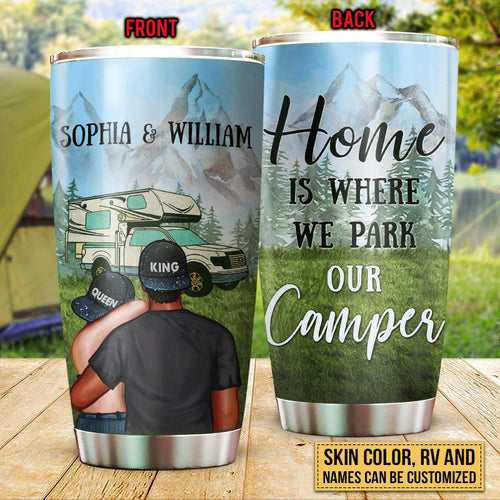 Camping Couple Campers Travelers Home Is Where We Custom Tumbler