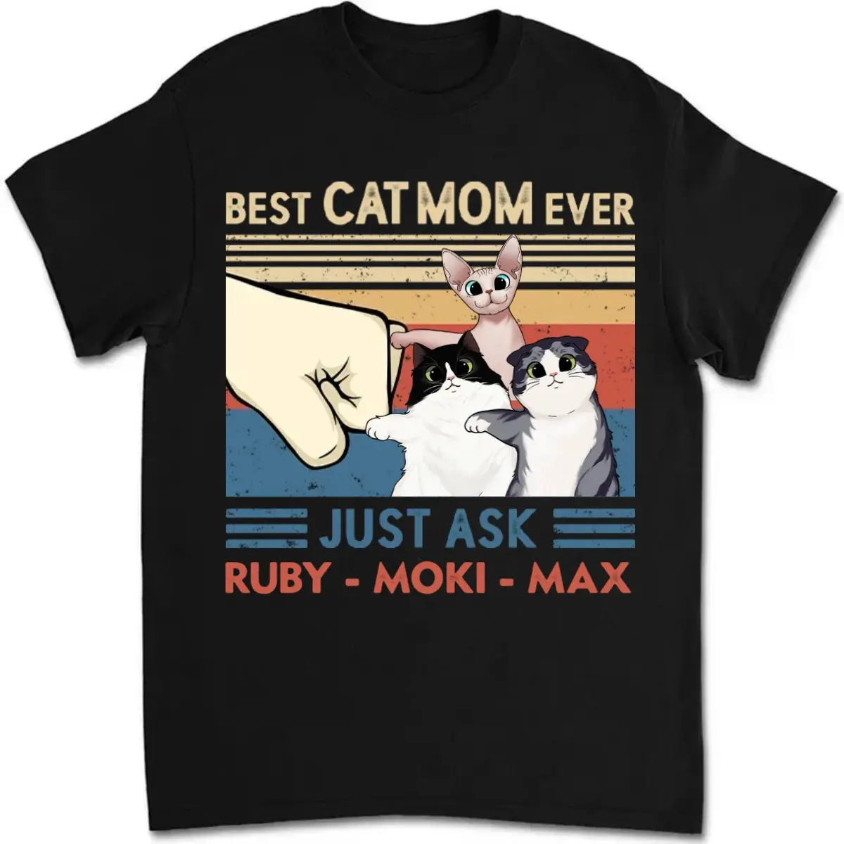 Cat Lover - Best Cat Mom Cat Dad Ever Just Ask - Personalized Unisex T-shirt T-shirt The Next Custom Gift