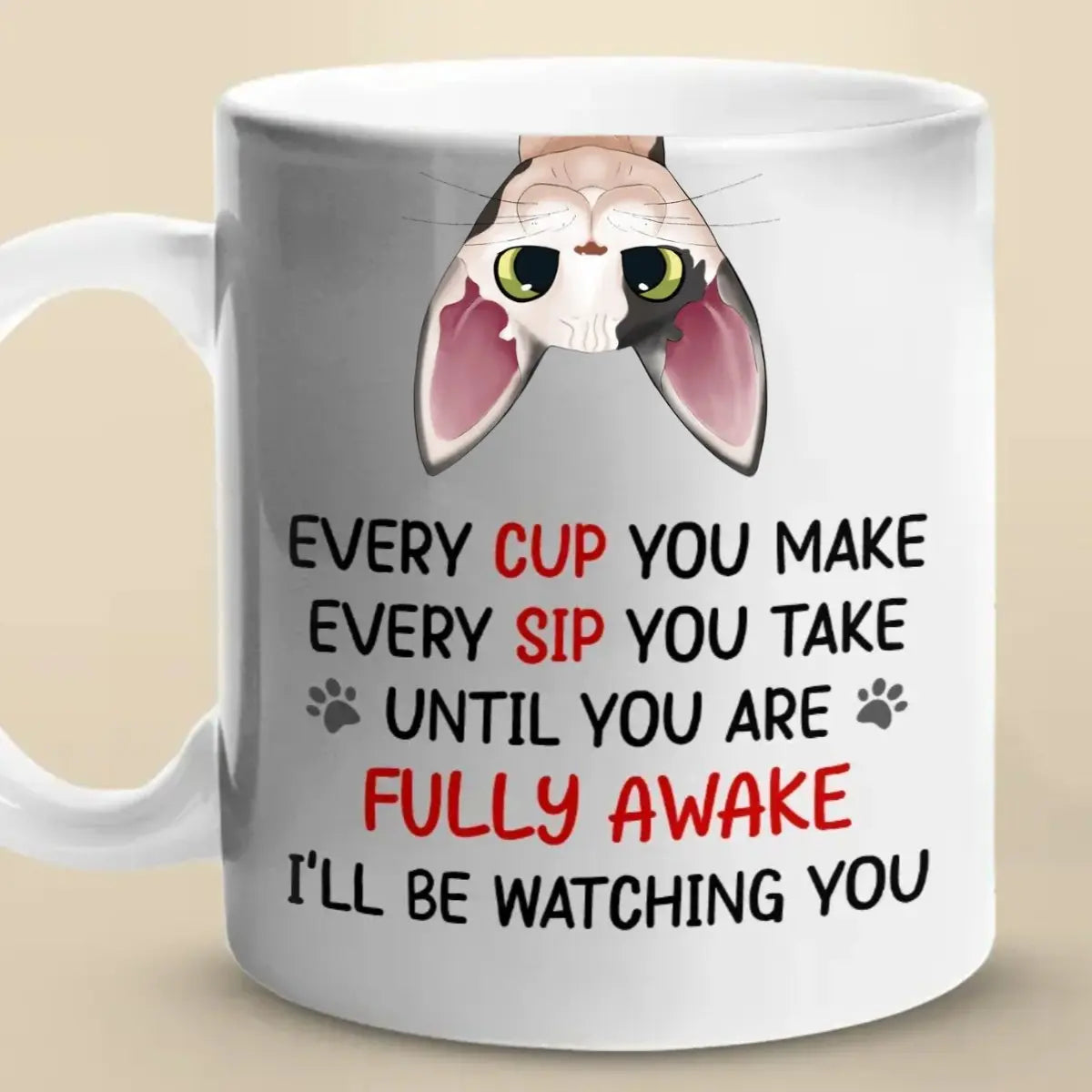 Cat Lovers - I'll Be Watching You - Personalized Mug - The Next Custom Gift  Mug