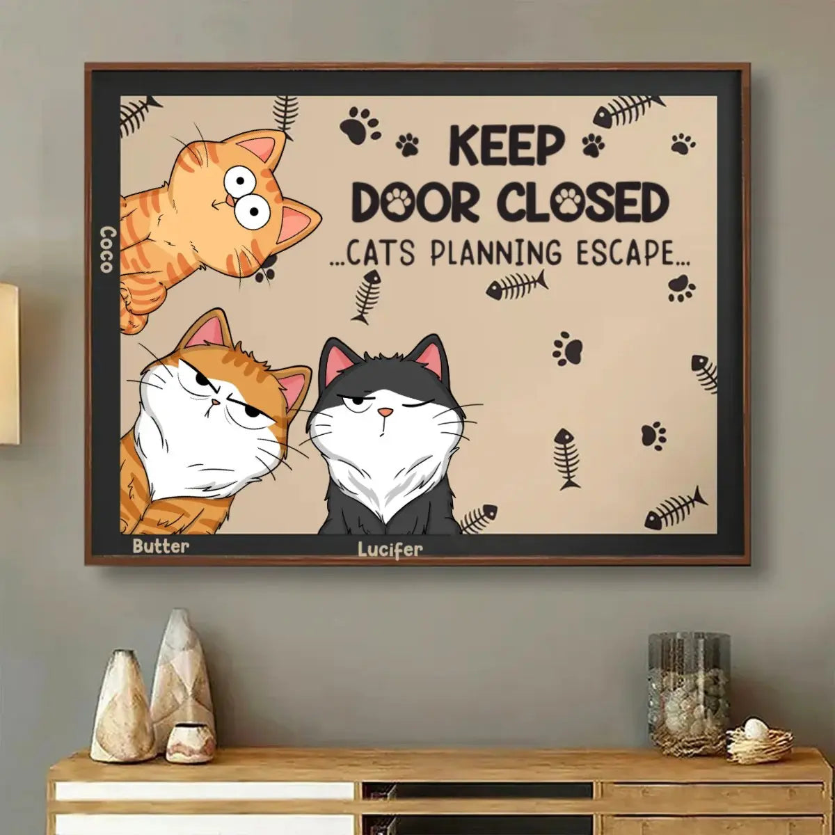 Cat Lovers - Keep Door Closed Don't Let The Cat Out No Matter What He Tells You - Personalized Poster Poster The Next Custom Gift