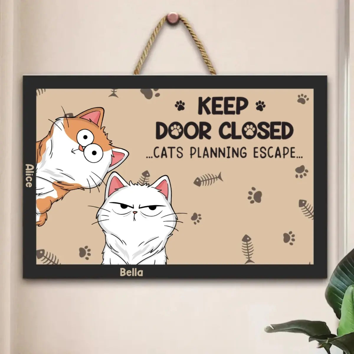 Cat Lovers - Keep Door Closed Don't Let The Cat Out No Matter What He Tells You - Personalized Wood Sign Wood Sign The Next Custom Gift