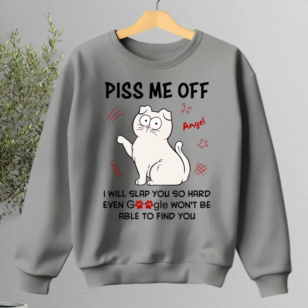 Cat Lovers - Piss Me Off I Will Slap You So Hard - Personalized T-Shirt - The Next Custom Gift  Shirts & Tops