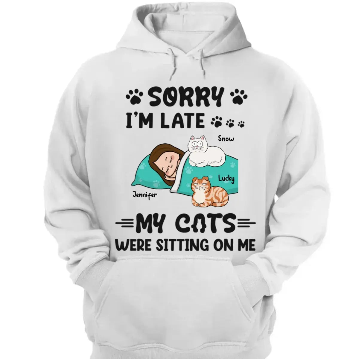 Cat Lovers - Sorry, I'm Late, My Cats Were Sitting On Me - Personalized Unisex T-shirt, Hoodie, Sweatshirt - The Next Custom Gift  Shirts & Tops