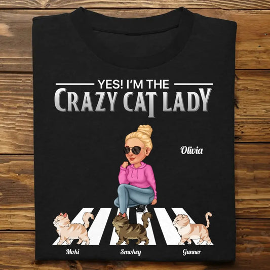 Cat Lovers - Yes I'm The Crazy Cat Lady - Personalized Unisex T-shirt Shirts & Tops The Next Custom Gift