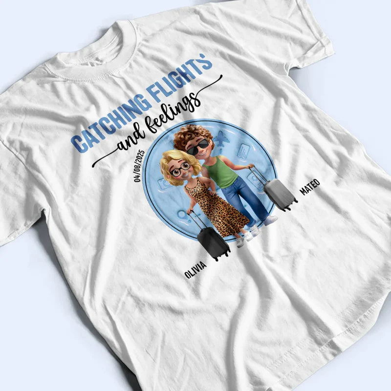 Catching Flights And Feelings Travel Couple 3D Effect - Personalized T Shirt
