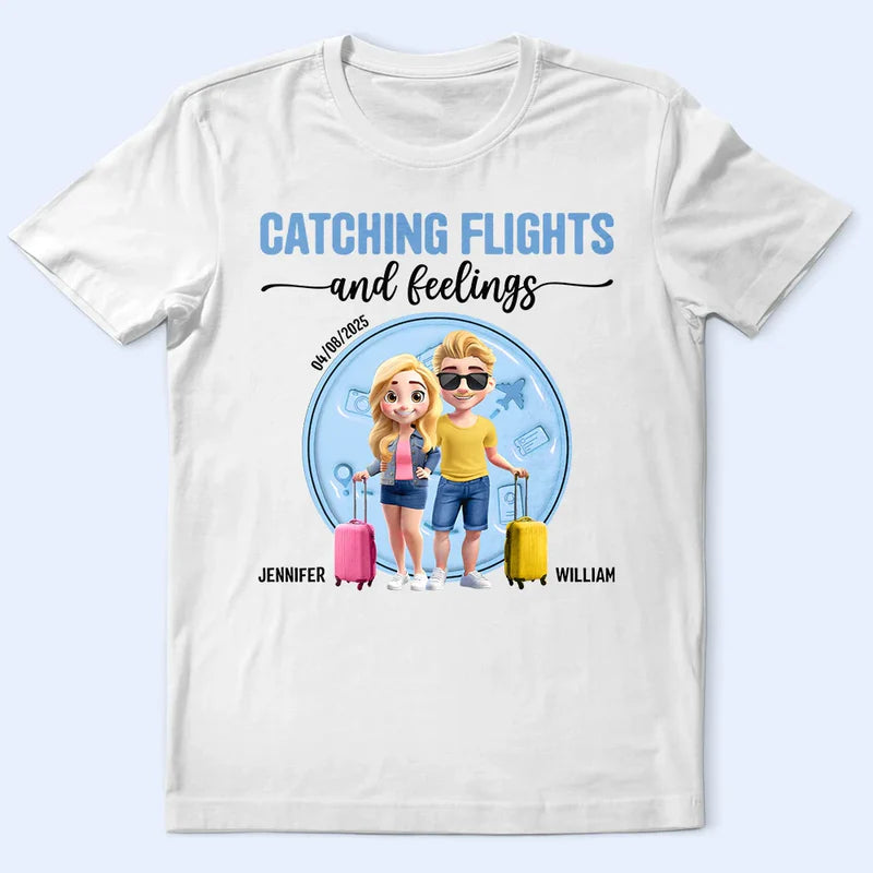 Catching Flights And Feelings Travel Couple 3D Effect - Personalized T Shirt