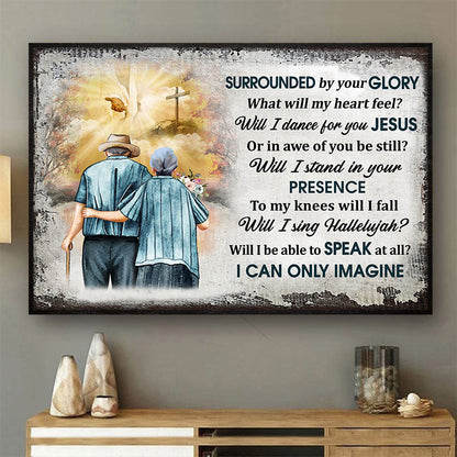 Christian Old Couple I Can Only Imagine Custom Poster