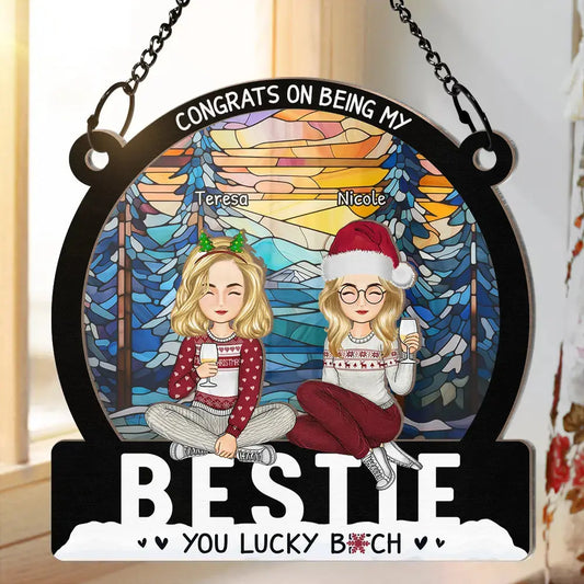 Christmas Bestie Congrats On Being My Bestie - Personalized Window Hanging Suncatcher Ornament Hanging Suncatcher Ornament The Next Custom Gift