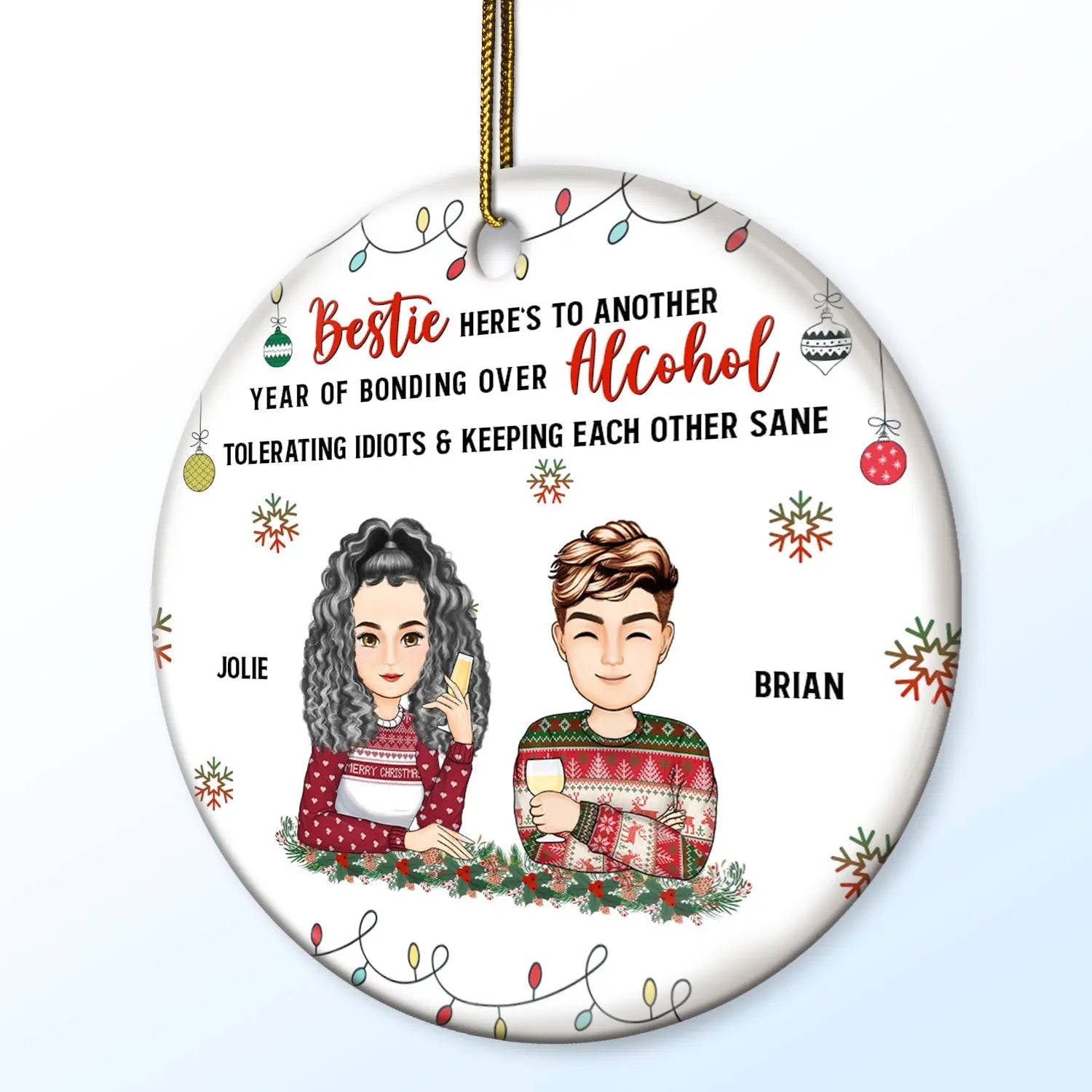 Christmas Bestie Drinking Here's To Another Year - Gift For Besties - Personalized Circle Ceramic Ornament ornament The Next Custom Gift