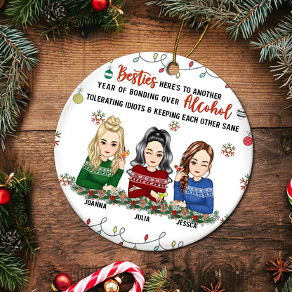 Christmas Bestie Drinking Here's To Another Year - Gift For Besties - Personalized Circle Ceramic Ornament ornament The Next Custom Gift