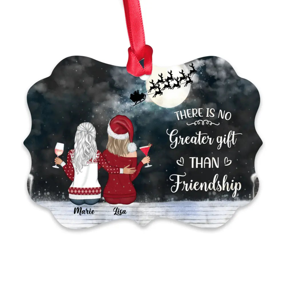 Christmas Gifts - Best Friends Gifts - Up to 3 Girls - There is no greater gift than friendship (Custom Ornaments For Women) - Personalized Ornament ornament The Next Custom Gift