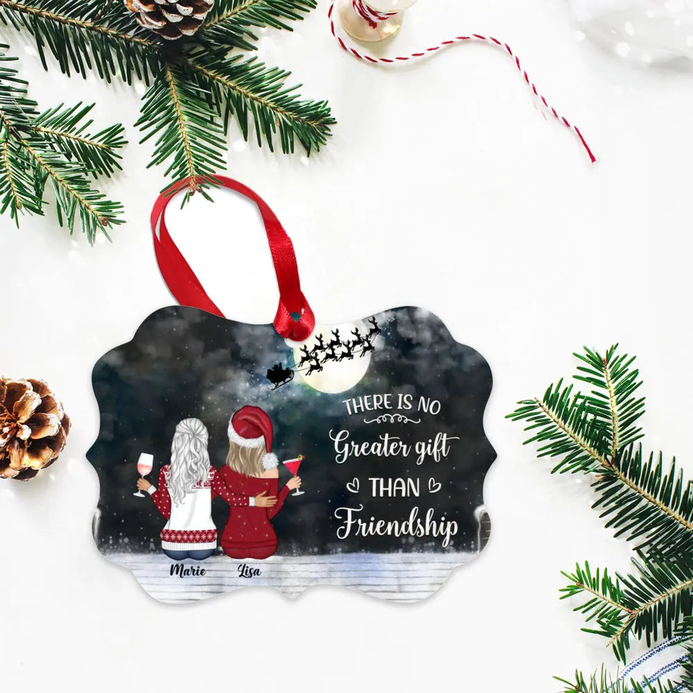 Christmas Gifts - Best Friends Gifts - Up to 3 Girls - There is no greater gift than friendship (Custom Ornaments For Women) - Personalized Ornament ornament The Next Custom Gift