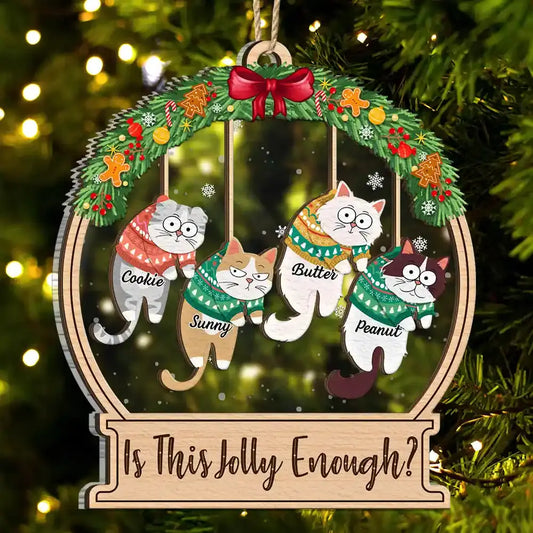 Christmas Is This Jolly Enough Hanging Cats - Personalized 2-Layered Mix Ornament Ornament The Next Custom Gift