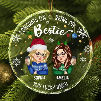 Congrats On Being My Bestie Christmas - Personalized Circle Glass Ornament Ornament The Next Custom Gift