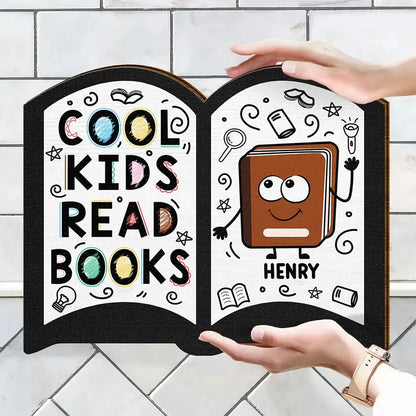 Cool Kids Read Books - Personalized Custom Shaped Wood Sign Wood Sign The Next Custom Gift