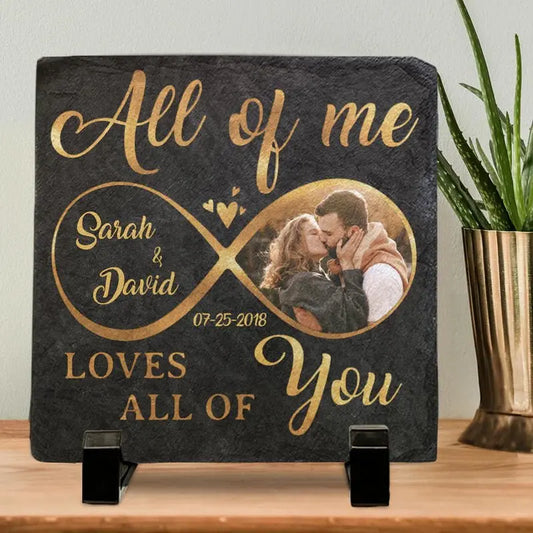 Couple - Custom Photo All Of Me Loves All Of You -  Personalized Custom Square Shaped Stone With Stand Acrylic Plaque The Next Custom Gift