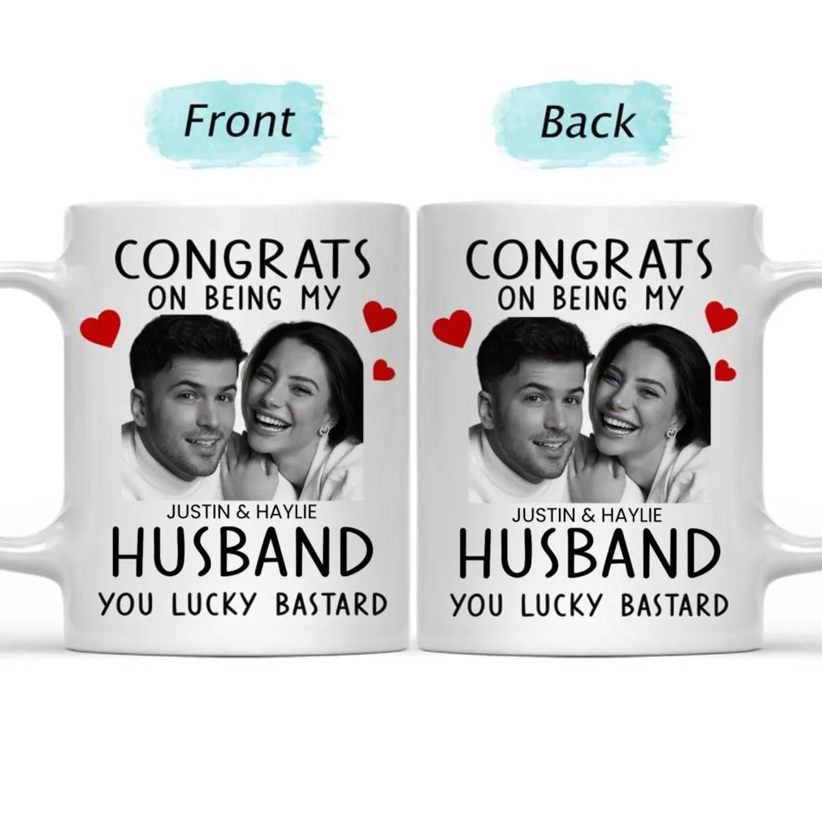 Couple - Custom Photo Congrats On Being My Husband - Personalized Mug - The Next Custom Gift  Mug