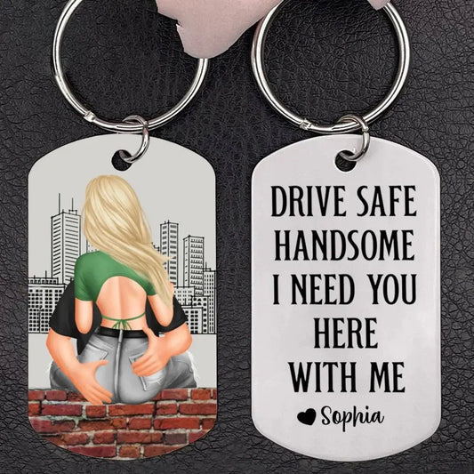 Couple - Drive Safe - Personalized Stainless Steel Keychain(NV) Keychain The Next Custom Gift