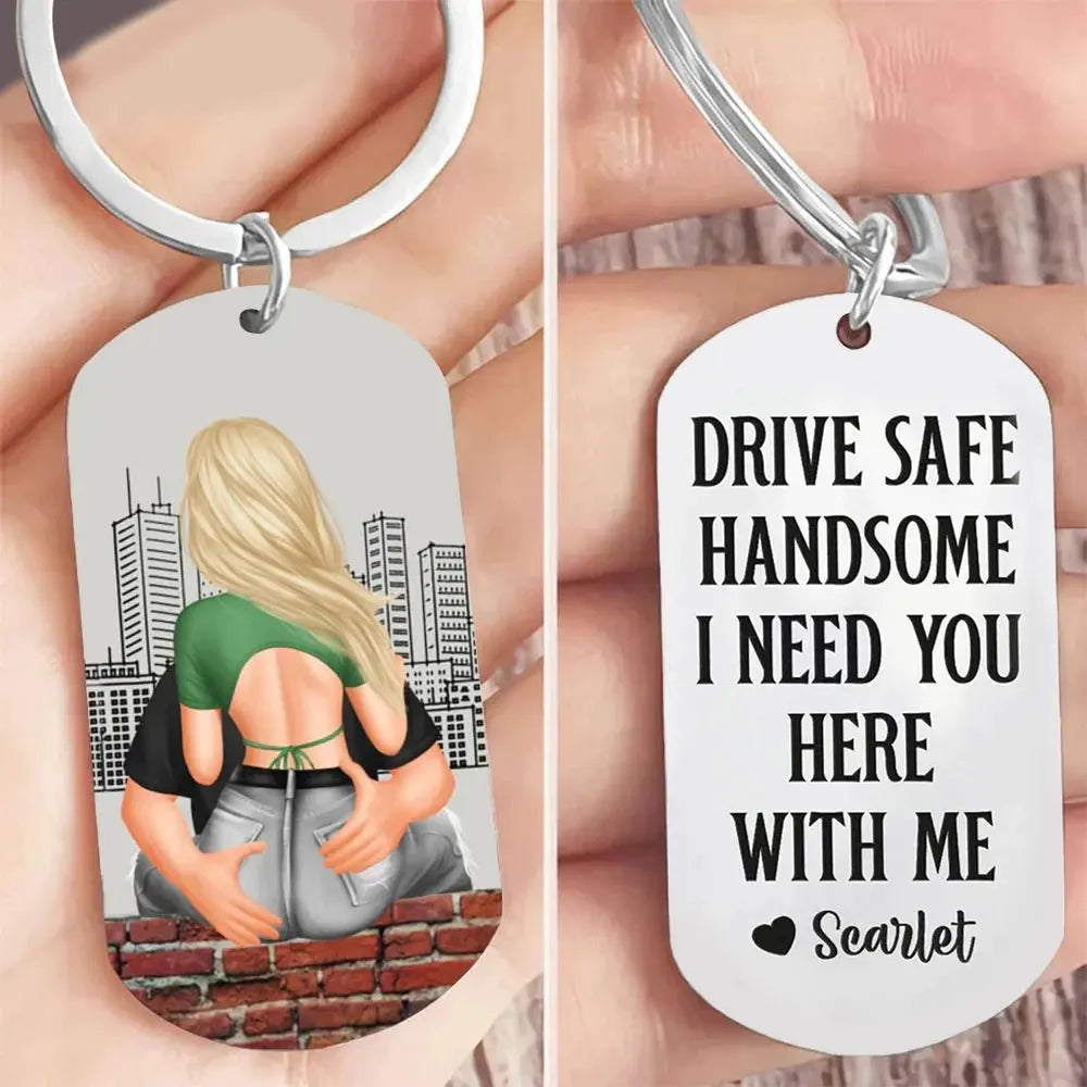 Couple - Drive Safe - Personalized Stainless Steel Keychain(NV) Keychain The Next Custom Gift