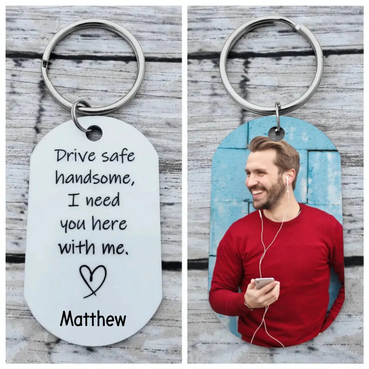 Couple - Drive safe handsome, I need you here with me - Personalized Keychain Keychain The Next Custom Gift