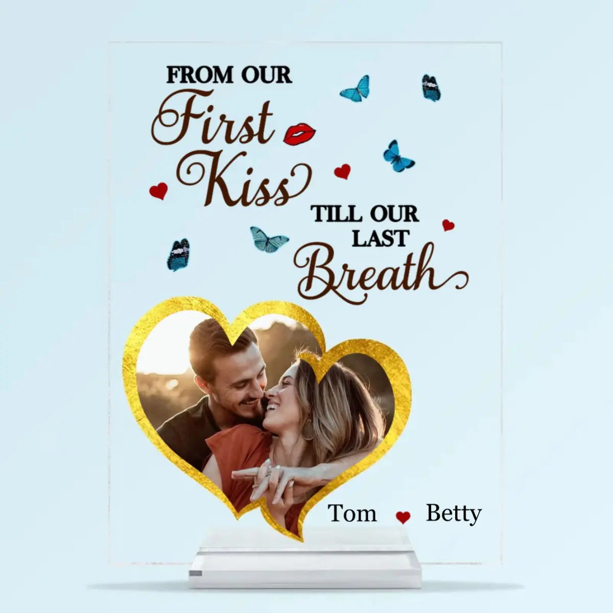 Couple - From Our First Kiss Till Our Last Breath - Personalized Acrylic Plaque (HJ) Acrylic Plaque The Next Custom Gift