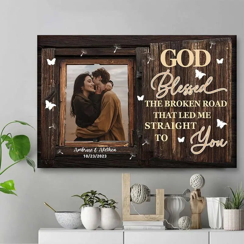 Couple - God Blessed The Broken Road - Personalized Custom Photo  Canvas Poster The Next Custom Gift