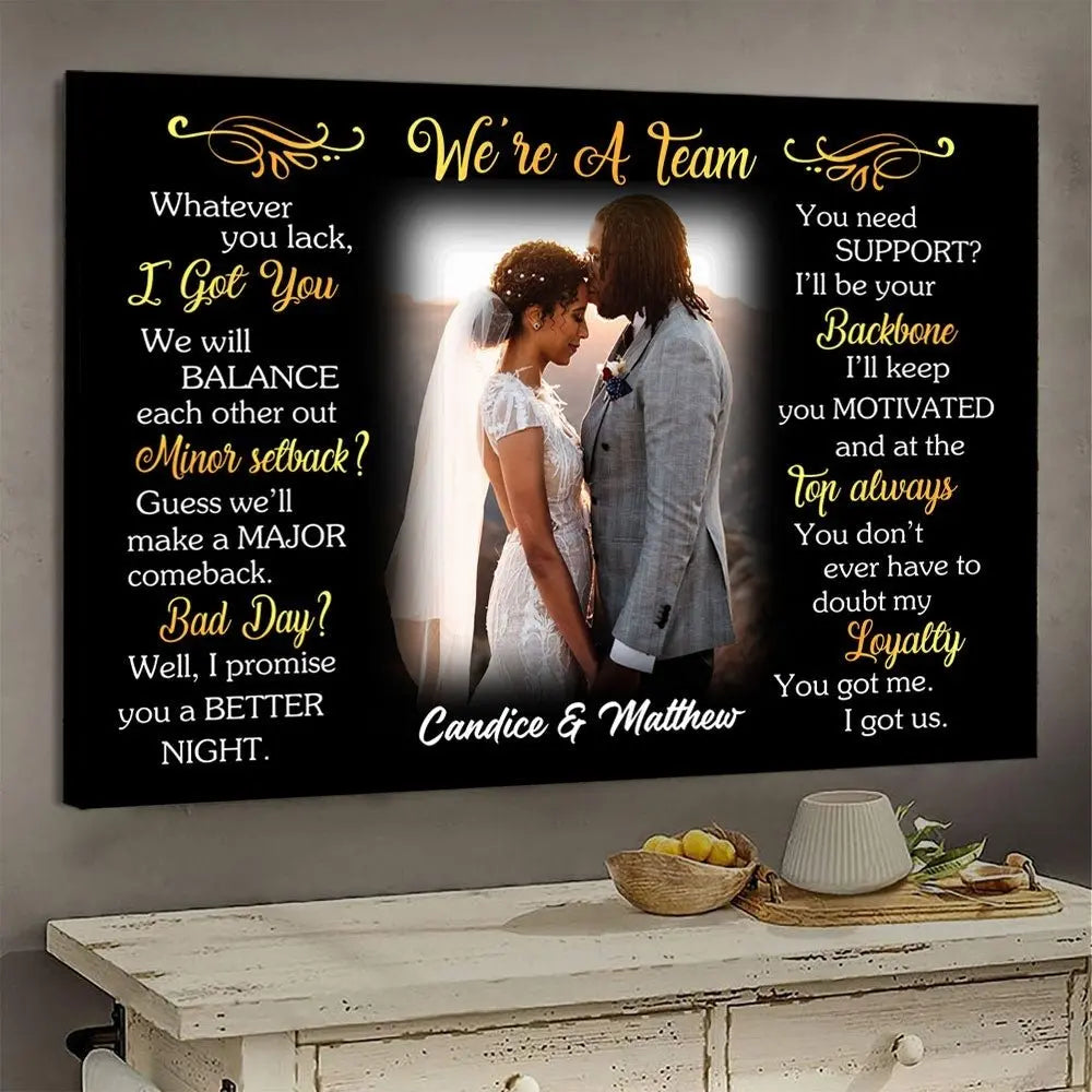 Couple -  Whatever You Lack We're A Team - Personalized Canvas Poster The Next Custom Gift