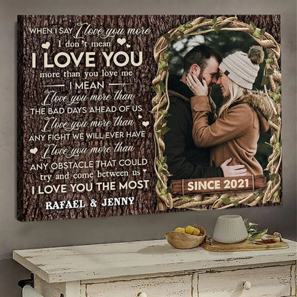 Couple - When I Say I Love You More Canvas - Personalized Canvas Poster The Next Custom Gift