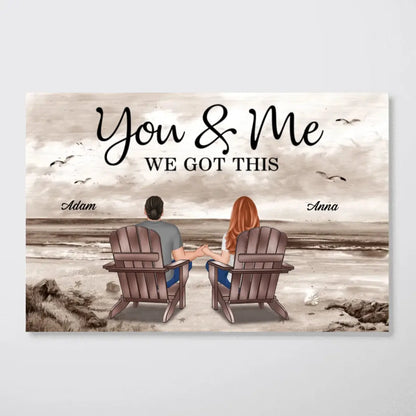 Couple - You & Me We Got It Beach - Personalized Poster (Demo 2) Poster The Next Custom Gift