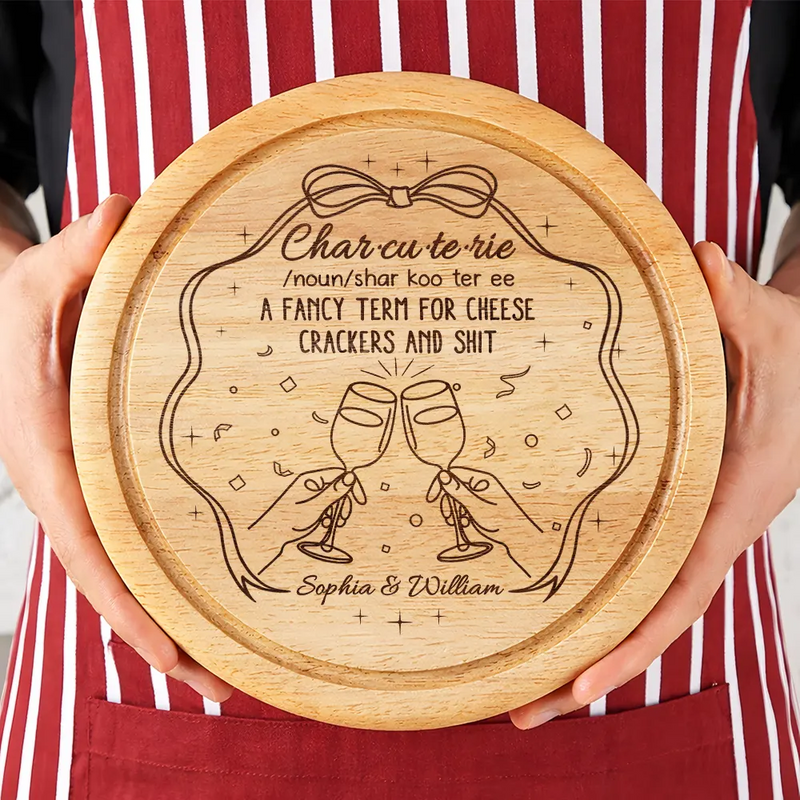 Couple Family Name Charcuterie A Fancy Term - Personalized Cheese Board Set