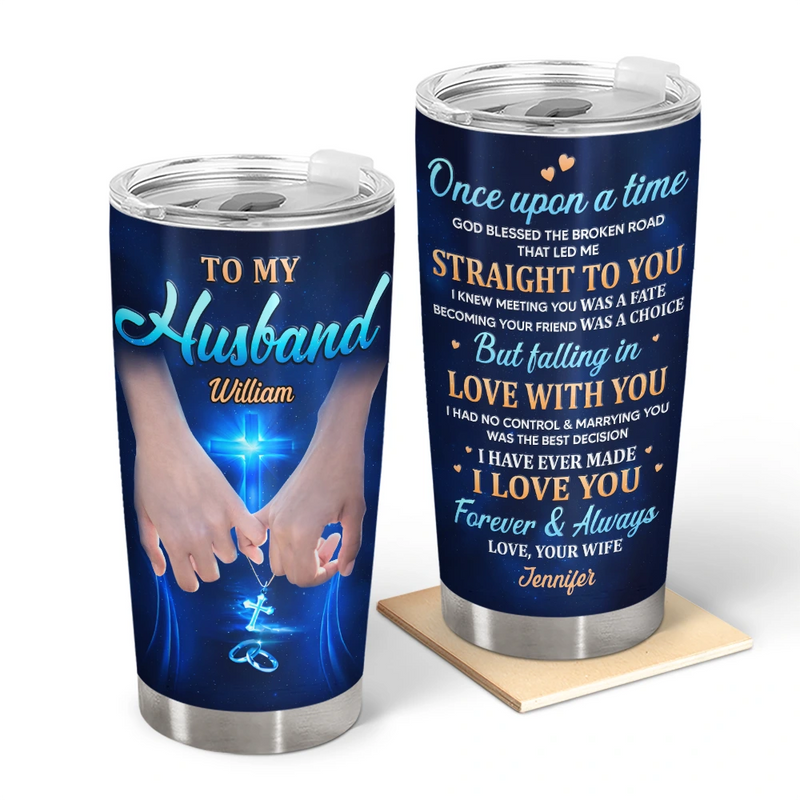 Couple Holding Hands God Blessed The Broken Road - Personalized Tumbler